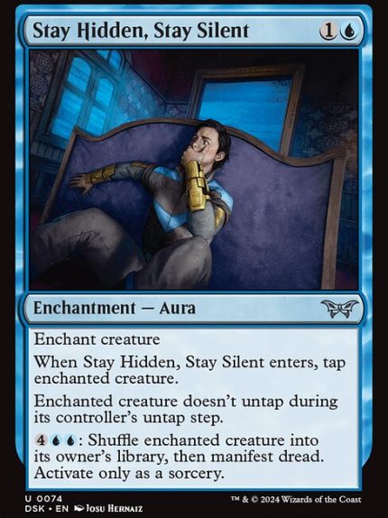 Stay Hidden, Stay Silent